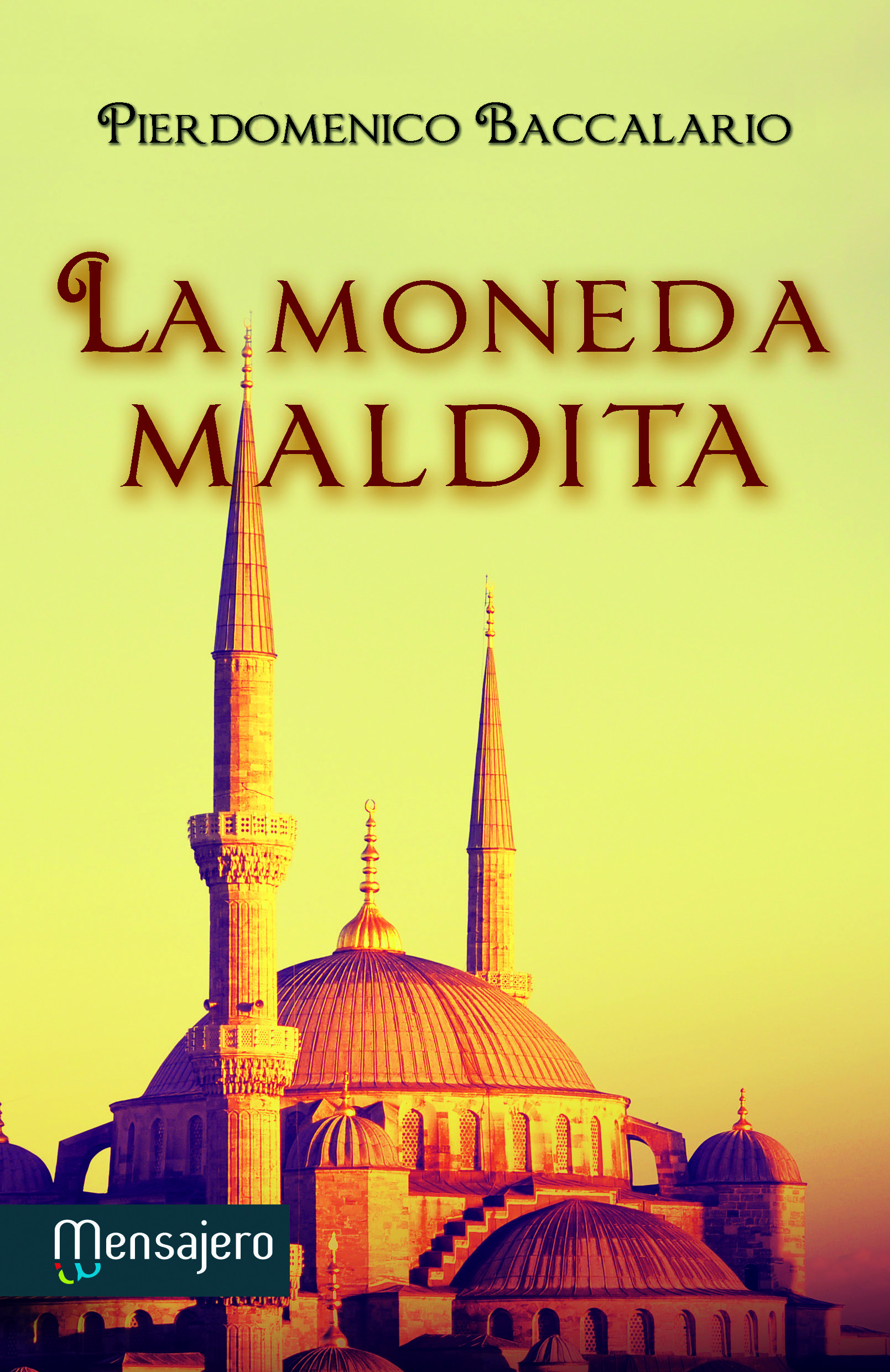 La moneda maldita_PIERDOMENICO BACCALARIO_978-84-271-3705-9